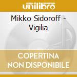 Mikko Sidoroff - Vigilia cd