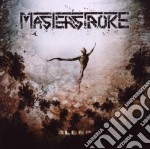 Masterstroke - Sleep