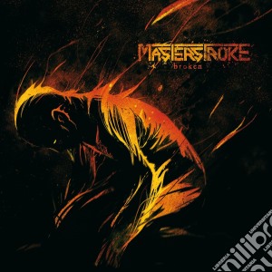 Masterstroke - Broken cd musicale di Masterstroke