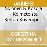 Solonen & Kosola - Kolmetoista Kertaa Kovempi Ku cd