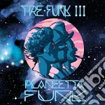 Tre-Funk III - Planeetta Funk cd