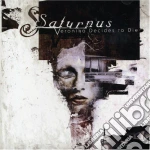 Saturnus - Veronika Decides To Die cd