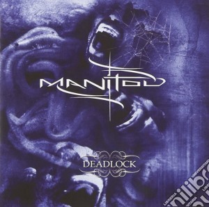 Manitou - Deadlock cd musicale di Manitou