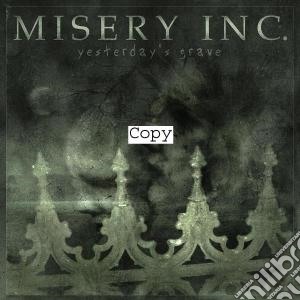 Misery Inc. - Yesterday's Grave (2 Cd) cd musicale di Inc Misery