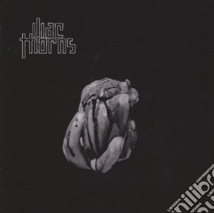 Iliac Thorns - It cd musicale di Iliac Thorns