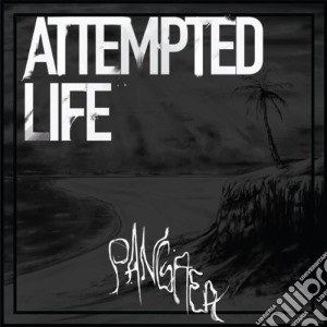 Attempted Life - Pangaea cd musicale di Attempted Life