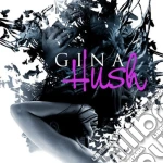 Gina - Hush cd