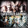 Cold Cold Ground - Lies About Ourselves cd
