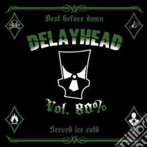 Delayhead - Vol. 80% cd musicale di Delayhead