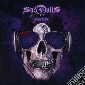Sad Dolls - Grave Party cd musicale di Sad Dolls
