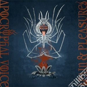Apocryphal Voice - Pain And Pleasure cd musicale di Apocryphal Voice