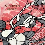 Minutian - Inwards cd
