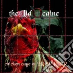 Lidocaine (The) - Chicken Cage Of Horror