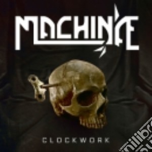 Machine - Clockwork cd musicale di Machine