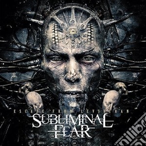 Subliminal Fear - Escape From Leviathan cd musicale di Subliminal Fear