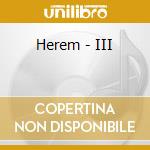 Herem - III cd