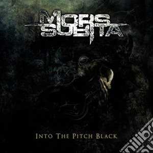 Mors Subita - Into The Pitch Black cd musicale di Mors Subita
