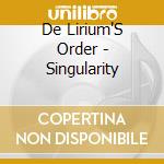 De Lirium'S Order - Singularity cd