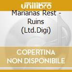 Marianas Rest - Ruins (Ltd.Digi) cd musicale di Marianas Rest