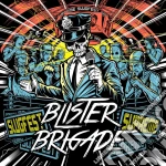 Blister Brigade - Slugfest Supreme cd