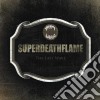 Superdeathflame - The Last Flame cd