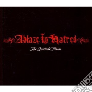 Ablaze In Hatred - The Quietude Plains cd musicale di Ablaze In Hatred
