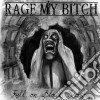 Rage My Bitch - Fell On Black Season cd