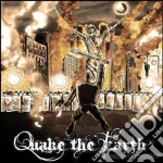 Quake The Earth - We Choose To Walk This Path