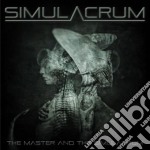 Simulacrum - The Master And The Simulacrum