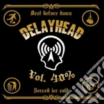 Delayhead - Vol 40% cd