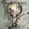 Dark Days Ahead - The Long Road South cd