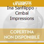 Ina Sanfilippo - Cimbal Impressions cd