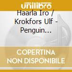 Haarla Iro / Krokfors Ulf - Penguin Beguine cd musicale di Haarla Iro / Krokfors Ulf