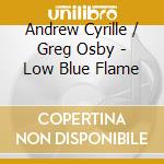 Andrew Cyrille / Greg Osby - Low Blue Flame