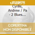 Cyrille, Andrew / Pa - 2 Blues For Cecil cd musicale