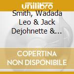 Smith, Wadada Leo & Jack Dejohnette & Vija Iyer - A Love Sonnet For Billy Idol cd musicale