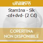 Stam1na - Slk -cd+dvd- (2 Cd) cd
