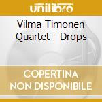 Vilma Timonen Quartet - Drops cd