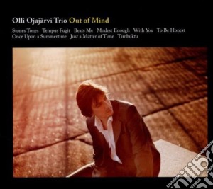 Olli Ojajarvi Trio - Out Of Mind (Hk) cd musicale di OLLI OJAJARVI TRIO