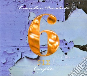 Tasavallan Presidentti - Six Complete cd musicale di Tasavallan Presidentti