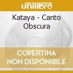 Kataya - Canto Obscura cd