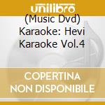 (Music Dvd) Karaoke: Hevi Karaoke Vol.4 cd musicale