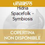Hidria Spacefolk - Symbiosis cd