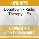 Doggtown - Radio Therapy - Ep cd
