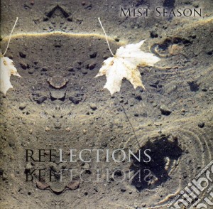 Mist Season - Reflections cd musicale di Mist Season
