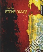 Kalev Tiits - Stone Dance