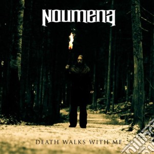 Noumena - Death Walks With Me cd musicale di Noumena