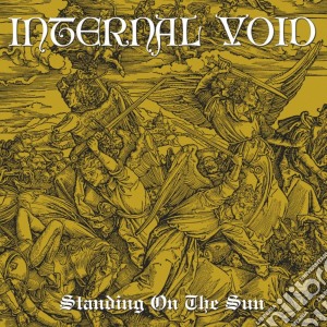 Internal Void - Standing On The Sun (2 Lp) cd musicale di Internal Void