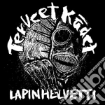Terveet Kadet - Lapin Helvetti cd