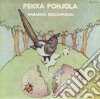 Pekka Pohjola - Harakka Bialoipokku cd